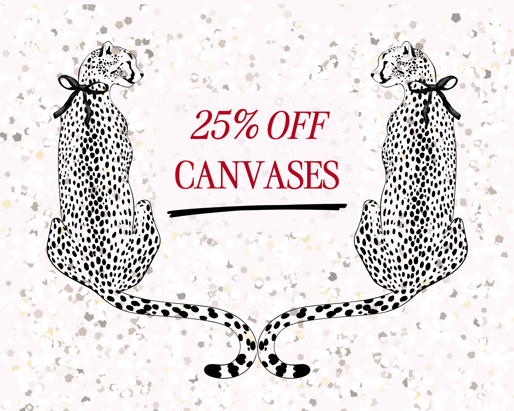 25% Off Canvases