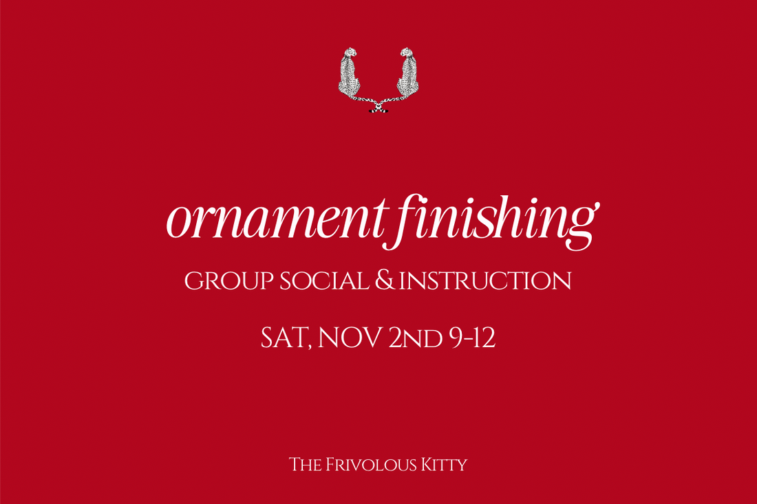 Ornament Finishing - Social &amp; Instruction